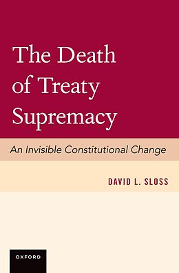 E-Book (pdf) The Death of Treaty Supremacy von David Sloss
