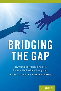 E-Book (pdf) Bridging the Gap von Sally Findley, Sergio Matos