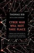 E-Book (epub) Cyber War Will Not Take Place von Thomas Rid