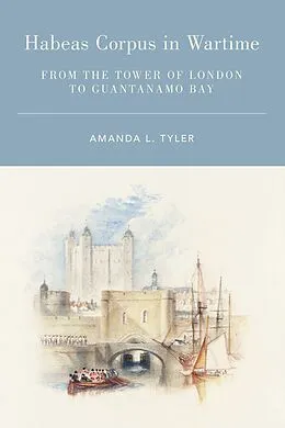 E-Book (pdf) Habeas Corpus in Wartime von Amanda L. Tyler