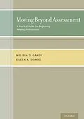 E-Book (epub) Moving Beyond Assessment von Melissa D. Grady, Eileen A. Dombo