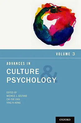 E-Book (epub) Advances in Culture and Psychology von Michele J. Gelfand, Chi-yue Chiu, Ying-yi Hong
