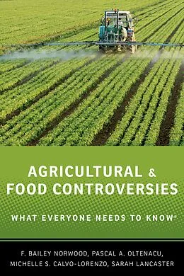 E-Book (pdf) Agricultural and Food Controversies von F. Bailey Norwood, Pascal A. Oltenacu, Michelle S. Calvo-Lorenzo