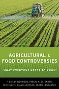 ePUB Agricultural and Food Controversies von F. Bailey Norwood, Pascal A. Oltenacu, Michelle S. Calvo-Lorenzo