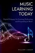 E-Book (epub) Music Learning Today von William I. Bauer