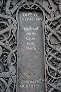 ePUB Tree of Salvation von G. Ronald S. J. Murphy