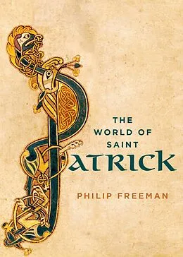 E-Book (pdf) The World of Saint Patrick von Philip Freeman