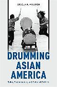 Livre Relié Drumming Asian America de Angela K. Ahlgren