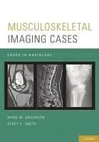 E-Book (pdf) Musculoskeletal Imaging Cases von Mark W. Anderson, Stacy E. Smith