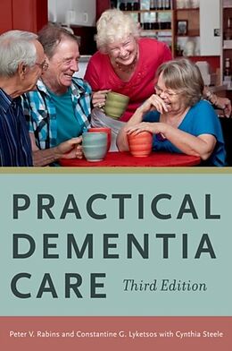 Couverture cartonnée Practical Dementia Care de Peter V. Lyketsos, Constantine G. Steele, Rabins