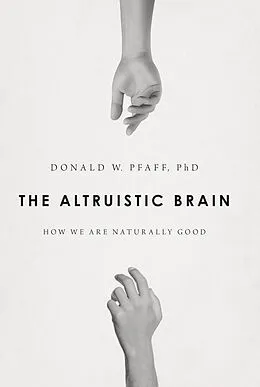 ePUB The Altruistic Brain von Donald W Pfaff