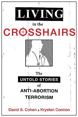 E-Book (pdf) Living in the Crosshairs von David S. Cohen, Krysten Connon