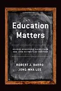 E-Book (epub) Education Matters von Robert J. Barro, Jong-Wha Lee