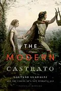 E-Book (epub) The Modern Castrato von Patricia Howard