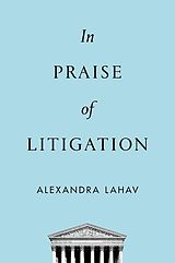 eBook (epub) In Praise of Litigation de Alexandra Lahav