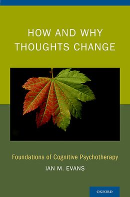E-Book (pdf) How and Why Thoughts Change von Ian M. Evans
