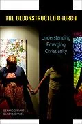 E-Book (epub) The Deconstructed Church von Gerardo Marti, Gladys Ganiel