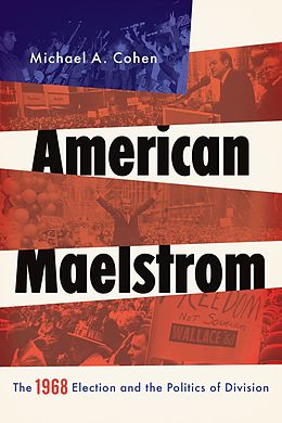 eBook (epub) American Maelstrom de Michael A. Cohen