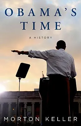E-Book (pdf) Obama's Time von Morton Keller