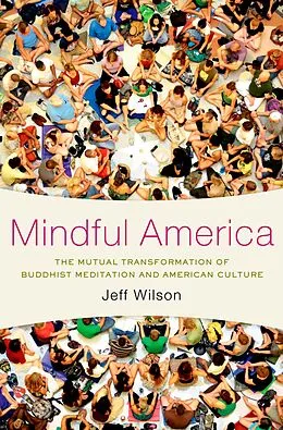 E-Book (epub) Mindful America von Jeff Wilson