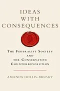 E-Book (pdf) Ideas with Consequences von Amanda Hollis-Brusky