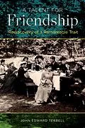 E-Book (pdf) A Talent for Friendship von John Edward Terrell