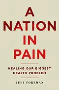 E-Book (epub) A Nation in Pain von Judy Foreman