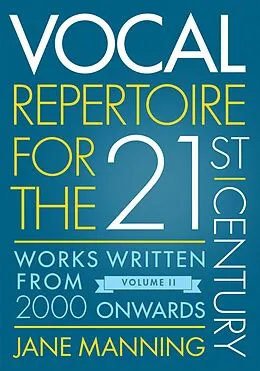 E-Book (pdf) Vocal Repertoire for the Twenty-First Century, Volume 2 von Jane Manning