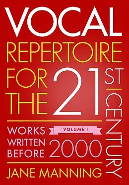 E-Book (pdf) Vocal Repertoire for the Twenty-First Century, Volume 1 von Jane Manning