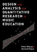 E-Book (pdf) Design and Analysis for Quantitative Research in Music Education von Peter Miksza, Kenneth Elpus