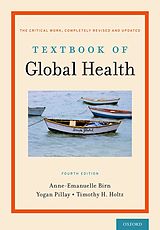 eBook (epub) Textbook of Global Health de Anne-Emanuelle Birn, Yogan Pillay, Timothy H. Holtz