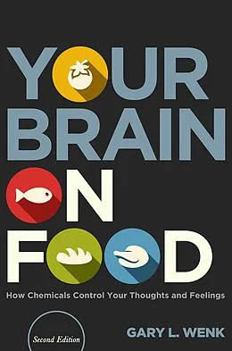 E-Book (pdf) Your Brain on Food von Gary L. Wenk