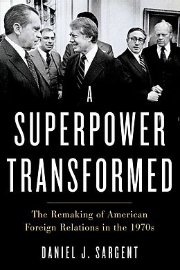 E-Book (pdf) A Superpower Transformed von Daniel J. Sargent
