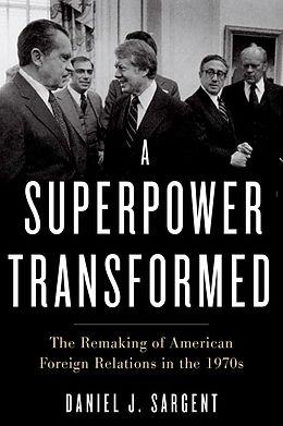 E-Book (epub) A Superpower Transformed von Daniel J. Sargent