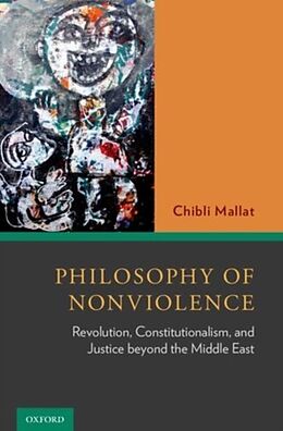 Fester Einband Philosophy of Nonviolence von Chibli Mallat