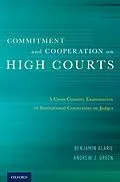 E-Book (pdf) Commitment and Cooperation on High Courts von Benjamin Alarie, Andrew J. Green