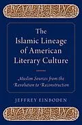 E-Book (pdf) The Islamic Lineage of American Literary Culture von Jeffrey Einboden