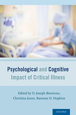 Couverture cartonnée Psychological and Cognitive Impact of Critical Illness de O. Joseph (Associate Professor, Psychiat Bienvenu