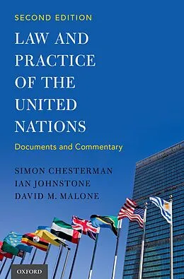 PDF Law and Practice of the United Nations von Simon Chesterman, Ian Johnstone, David M. Malone