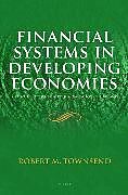 Fester Einband Financial Systems in Developing Economies von Robert M. Townsend
