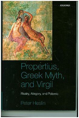 Livre Relié Propertius, Greek Myth, and Virgil de Peter J. Heslin