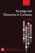 Strategy and Dynamics in Contests