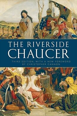 Kartonierter Einband The Riverside Chaucer von Geoffrey Chaucer, Larry D. Benson