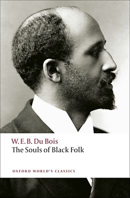 Couverture cartonnée The Souls of Black Folk de W. E. B. Du Bois
