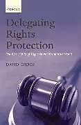 Fester Einband Delegating Rights Protection von David Erdos