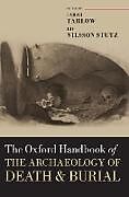 The Oxford Handbook of the Archaeology of Death and Burial