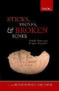 Livre Relié Sticks, Stones, and Broken Bones de Rick J. Schulting, Linda Fibiger