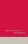 Kartonierter Einband Oxford Studies in Metaphysics von Dean Zimmerman