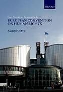 Kartonierter Einband Cases, Materials, and Commentary on the European Convention on Human Rights von Alastair Mowbray