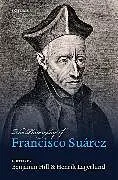 The Philosophy of Francisco Suárez